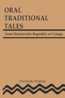 Oral Traditional Tales from the Democratic Republic of Congo By Christophe Kambaji Cover Image