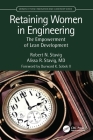Retaining Women in Engineering: The Empowerment of Lean Development By Robert N. Stavig, Alissa R. Stavig Cover Image
