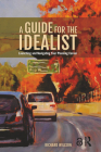 A Guide for the Idealist: Launching and Navigating Your Planning Career Cover Image