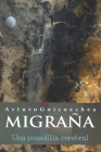 MIGRAÑA, una pesadilla cerebral Cover Image
