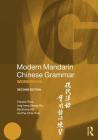 Modern Mandarin Chinese Grammar Workbook (Modern Grammar Workbooks) By Claudia Ross, Jing-Heng Sheng Ma, Baozhang He Cover Image