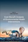 Cost-Benefit Analysis of Environmental Health Interventions By Carla Guerriero (Editor) Cover Image