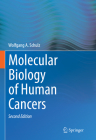 Molecular Biology of Human Cancers By Wolfgang A. Schulz Cover Image