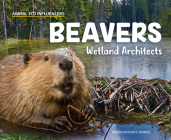 Beavers: Wetland Architects Cover Image