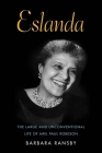 Eslanda: The Large and Unconventional Life of Mrs. Paul Robeson Cover Image