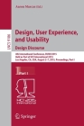 Design, User Experience, and Usability: Design Discourse: 4th International Conference, Duxu 2015, Held as Part of Hci International 2015, Los Angeles By Aaron Marcus (Editor) Cover Image