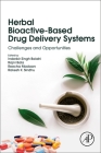 Herbal Bioactive-Based Drug Delivery Systems: Challenges and Opportunities Cover Image