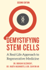Demystifying Stem Cells: A Real-Life Approach to Regenerative Medicine Cover Image