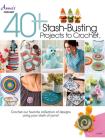 40+ Stash-Busting Projects to Crochet! Cover Image