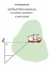Instructor's Manual to Euclidean Geometry: A First Course Cover Image