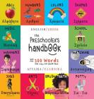 The Preschooler's Handbook: Bilingual (English / Greek) (Angliká / Elliniká) ABC's, Numbers, Colors, Shapes, Matching, School, Manners, Potty and By Dayna Martin, A. R. Roumanis (Editor) Cover Image