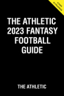 The Athletic 2023 Fantasy Football Guide By The Athletic Cover Image