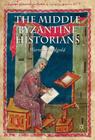 The Middle Byzantine Historians By W. Treadgold Cover Image