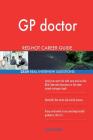 GP doctor RED-HOT Career Guide; 2554 REAL Interview Questions By Red-Hot Careers Cover Image