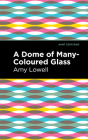 A Dome of Many-Coloured Glass Cover Image