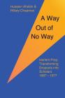 A Way Out of No Way: Harlem Prep: Transforming Dropouts into Scholars, 1967-1977 Cover Image