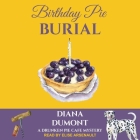 Birthday Pie Burial Lib/E Cover Image