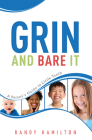 Grin and Bare It: A Parents Guide to Little Teeth Cover Image