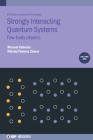 Strongly Interacting Quantum Systems, Volume 1: Few-body physics By Manuel Valiente, Nikolaj T. Zinner Cover Image