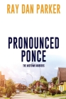 Pronounced Ponce: The Midtown Murders Cover Image