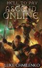 Hell to Pay (Ascend Online Adventure #1) By Luke Chmilenko Cover Image