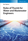 Rules of Thumb for Water and Wastewater Engineers By Moe Toghraei Cover Image