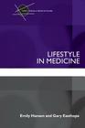 Lifestyle in Medicine (Critical Studies in Health and Society) Cover Image