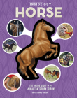 Inside Out Horse: The Inside Story on the Animal That's Born to Run! By David George Gordon Cover Image