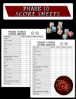 Phase 10 Score Sheets: Phase Ten Dice Game Record Keeper Book, Phase 10 Dice Game Cover Image