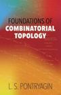 Foundations of Combinatorial Topology (Dover Books on Mathematics) By L. S. Pontryagin Cover Image