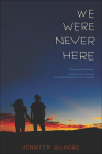 We Were Never Here Cover Image