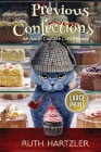 Previous Confections Large Print By Ruth Hartzler Cover Image