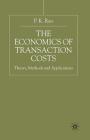 The Economics of Transaction Costs: Theory, Methods and Application Cover Image