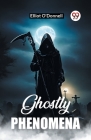 Ghostly Phenomena Cover Image