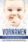 Vornamen: Babyname gesucht! Die beliebtesten Vornamen, dessen Herkunft und Bedeutung Cover Image