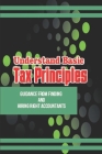 Understand Basic Tax Principles: Guidance From Finding And Hiring Right Accountants: Tax Matters In Business Cover Image