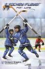 Hockey Player for Life (Forever Friends) By Howard Shapiro Cover Image