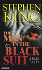 The Man in the Black Suit : 4 Dark Tales By Stephen King, John Cullum (Read by), Peter Gerety (Read by), Becky  Ann Baker (Read by) Cover Image