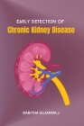 Early Detection of Chronic Kidney Disease Cover Image