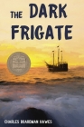 The Dark Frigate Cover Image