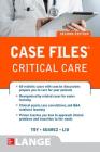 Case Files Critical Care, Second Edition By Eugene Toy, Terrence Liu, Manuel Suarez Cover Image