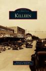 Killeen By Annette S. Lucksinger, Sr. Skidmore, Gerald D. Cover Image