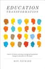 Education Transformation: How K-12 Online Learning Is Bringing the Greatest Change to Education in 100 Years By Ron Packard Cover Image