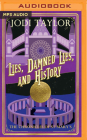Lies, Damned Lies and History (Chronicles of St Mary's #7) By Jodi Taylor, Zara Ramm (Read by) Cover Image