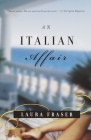 An Italian Affair By Laura Fraser Cover Image