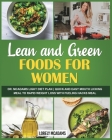 Lean and Green Foods for Women - Dr. McAdams Light Diet Plan By Lorely McAdams Cover Image