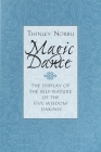 Magic Dance: The Display of the Self-Nature of the Five Wisdom Dakinis By Thinley Norbu Cover Image