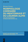 Morphologie comparée du mentonnais et du ligurien alpin By Werner Forner Cover Image