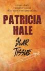 Scar Tissue (The Cole and Callahan Thriller Series) By Patricia Hale Cover Image