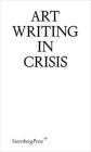Art Writing in Crisis Cover Image